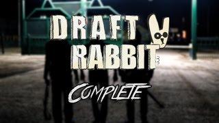 Draft Rabbit – Complete (official lyrics)