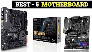 Top 5 Best Motherboard of 2023