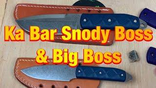 Ka Bar Snody Boss & Big Boss