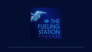 Season 3 - Episode 3: The Benefits of Flexibility at the Retail-Fueling Site