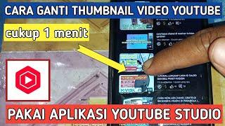 TUTORIAL CARA GANTI THUMBNAIL VIDEO YOUTUBE