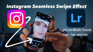 Instagram's Seamless Photo Swipe Effect (Updated technique) Adobe Lightroom Mobile Tutorial
