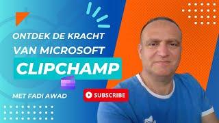 ClipChamp voor beginners