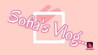 Sofia's Vlog..please like and subscribe to my channel