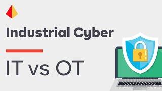 IT and OT Cybersecurity, Two Sides of the Same Coin?