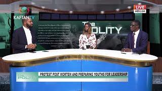 Protest Post Mortem And Preparing Youths For Leadership with Deji Adeyanju | The Polity