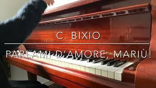 C. Bixio „Parlami d‘amore, Mariù!“ Piano accompaniment