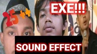 PART 1!! SOUND EFFECT EXE!! (LINK) SOUND FAMILIAR EXE 25++