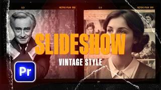 Easy Vintage Filmstrip Photo SLIDESHOW In Premiere Pro