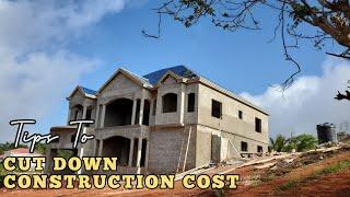 Tips To Cut Down On Construction Cost In Jamaica