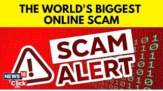 800,000 People Scammed Through 76,000 Fake Websites | Chinese Link To ] "Largest Online Scam"? G18V