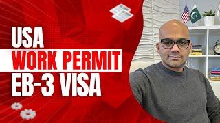 USA EB-3 Green Card & Work Permit | Live Your American Dream