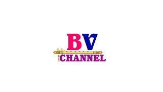 BV CHANNEL INTRO