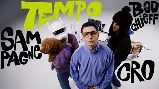 Sampagne, badchieff, CRO - tempo (Official Video)