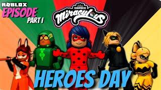 Miraculous Ladybug  Heroes Day Roblox Episode Part 1