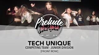 Tech Unique [FRONT ROW] || Prelude NY 2023 Junior Division || #PreludeNY2023