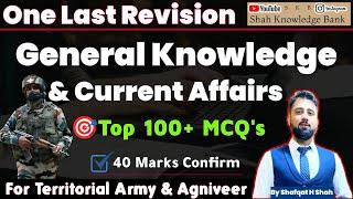 General Knowledge & Current Affairs Last Revision Class | Top 100+ MCQ's | For 160, 161, 162 TA Exam