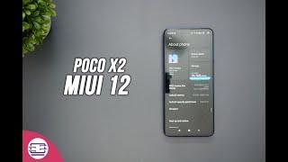 MIUI 12 for Poco X2- Download Now!