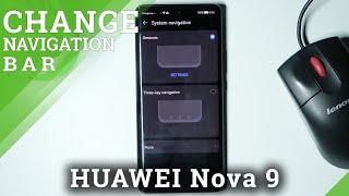 How to Change Navigation Bar in HUAWEI Nova 9 – Set Navigation Gestures