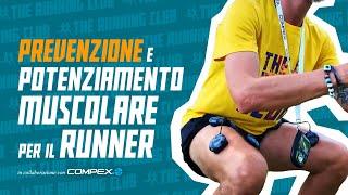 Con Compex parliamo dell'importanza del potenziamento muscolare per il runner