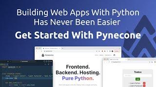 Building Web Apps With Python Has Never Been Easier  -  Get Started With Pynecone