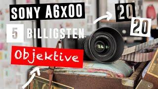 SONY ALPHA 6000 OBJEKTIV Empfehlungen: Die 5 günstigsten Sony E Mount APS C Objektive