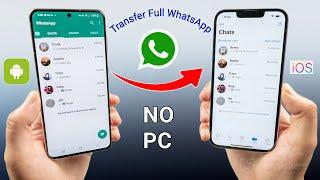 How to Transfer WhatsApp from Android to iPhone 15 Without A Computer in 2024