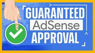 How To Get Approved For AdSense Fast in 2022 (Guaranteed Method)