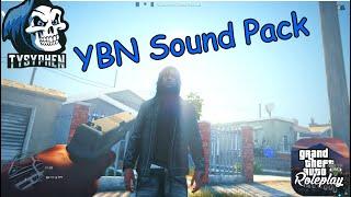 Get Your Most Realistic FiveM Experience - Unveiling the YBN Sound Pack