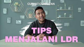 TIPS MENJALANI LDR ALA RADEN RAUF #CURHATCURHATAN