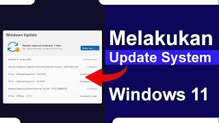 Cara Melakukan Update Windows 11 Ke Versi Terbaru Supaya Tidak Gagal Update
