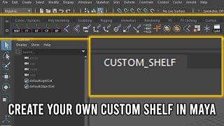 Maya Quick Tips: Create A Custom Shelf In Maya