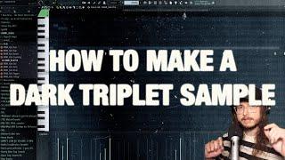 Making a DARK TRIPLET SAMPLE Beat w/ One-Shots (Lil Baby, Gunna, Drake) | FL Studio