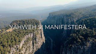 Yahweh si manifesterà  Oasis Ministry - Versione italiana Carmelo Gallo