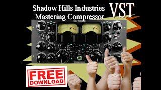 SHADOW HILLS COMPRESSOR - VST GRÁTIS + (DOWNLOAD)