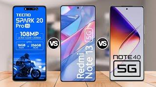 Tecno spark 20 Pro 5G vs Redmi Note 13 5G vs Infinix Note 40 5G