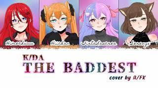 K/DA「THE BADDEST」COVER【Hiichan • Tirta • Serenyx • Himechu】_-_COLOR CODED LYRIC