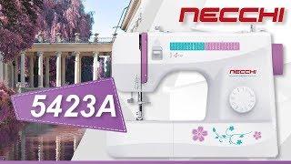 Обзор швейной машины NECCHI 5423A