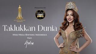 Miss Mega Bintang Indonesia Feat Andina - Taklukkan Dunia (Official Lyric Video)