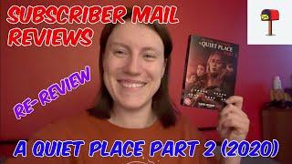 Subscriber Mail Reviews: A Quiet Place Part 2 (2020) Re-Review