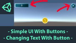 Unity UI and Buttons Tutorial - EASY Changing Text With Button