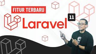 MENCOBA LARAVEL 11!  Ada Fitur Baru Apa Aja?!