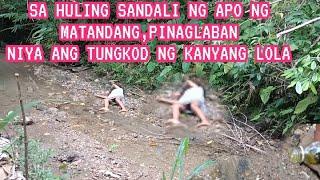 APO NG MATANDANG ASWANG ,DENIPENSAHAN ANG TUNGKOD NG KANYANG LOLA HANGGANG SA KANYANG HULING HININGA