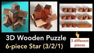 6- Piece Wooden Puzzle: Star (with 3 different pieces) - Solution with commentary