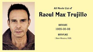 Raoul Max Trujillo Movies list Raoul Max Trujillo| Filmography of Raoul Max Trujillo