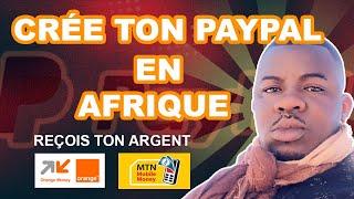 COMMENT FAIRE DE RETRAIT VIA SON COMPTE PAYPAL VERS SON MOBILE MONEY DEPUIS L'AFRIQUE