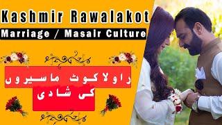 Kashmir Rawalakot Masair Culture | Rawalakot Marriage Culture | Kashmiri Wedding