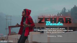 Zehar Bande • Mk Rock • Teaser is Out  - Releasing on 13 Feb. || Latest Rap Song