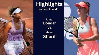 Anna Bondar vs Mayar Sherif || Round 1 Full Match Highlights || Hobart International 2025