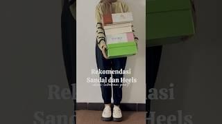 Rekomendasi heels dan sandal super cantikkk #shopeehaul #heels #sandal #heelsshoes